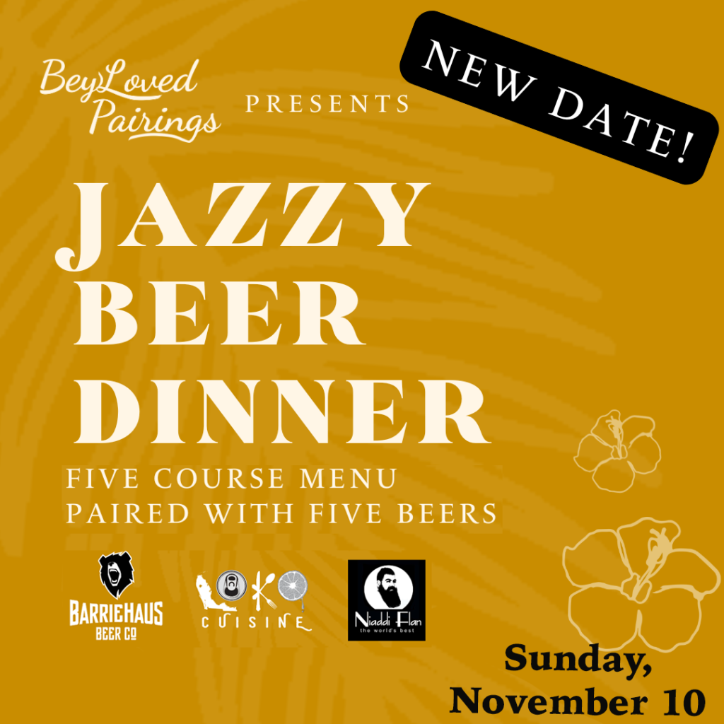 Jazzy Beer Dinner by BarrieHaus, BeyLoved and Loko Cuisine